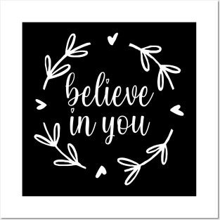 Believe in you Motivational And Inspirational Quotes Posters and Art